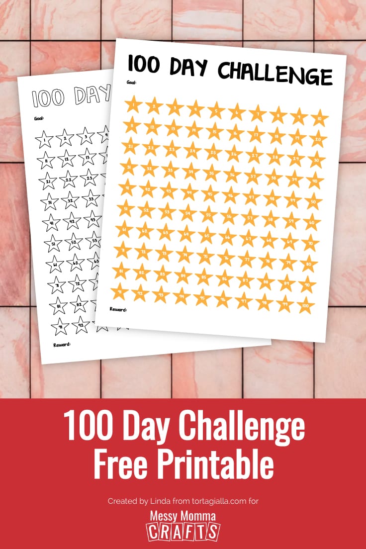 100 Day Challenge Free Printable Messy Momma Crafts