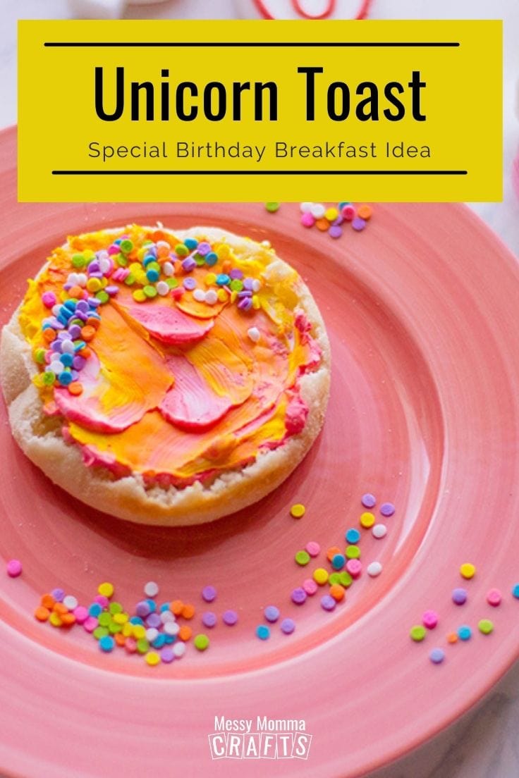 Unicorn toast special birthday breakfast idea.