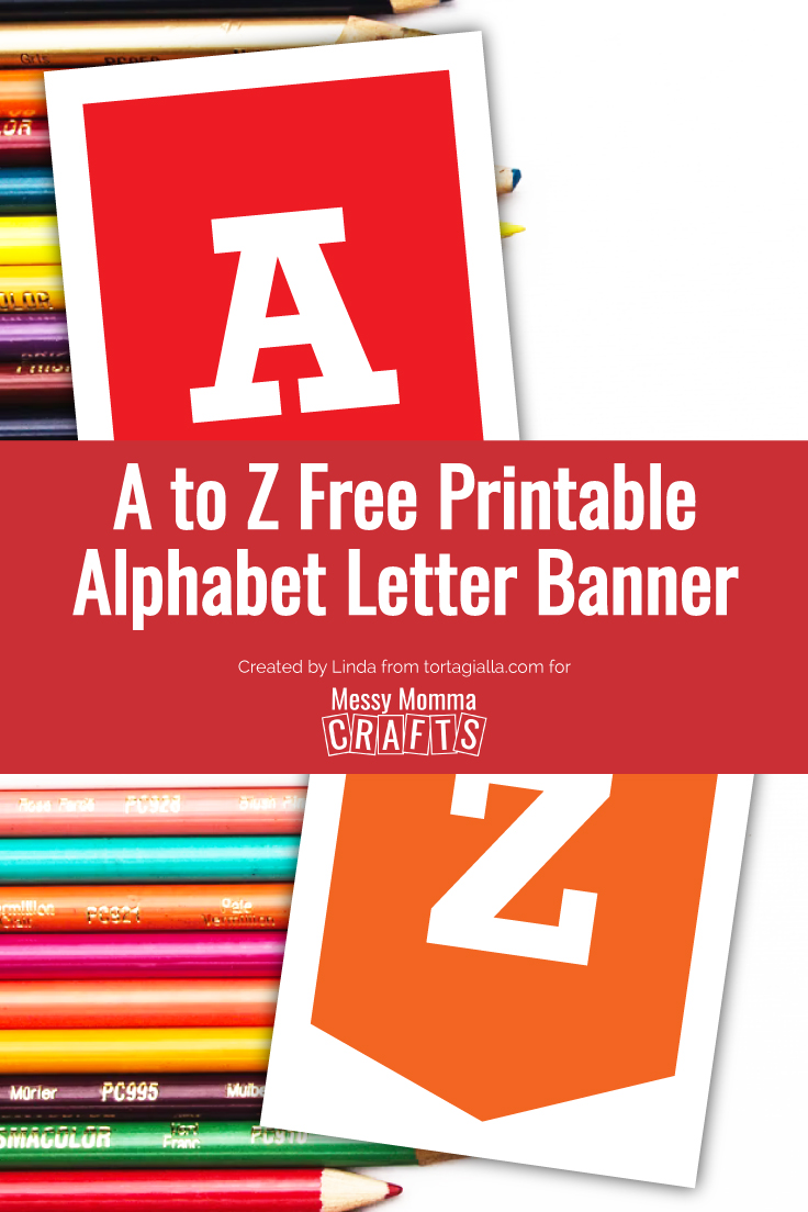 Preview of A and Z printable banner pages on top of colored pencils.