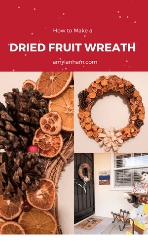 How to make a dried fruit wreath: left picture close up of wreath showing pinecone, oranges, and cranberries. Top right, full picture of a wreath, bottom right, wreath on a black screen door you can see the porch and it has a snowman on it.