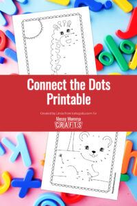 Connect the Dots Printable - Messy Momma Crafts