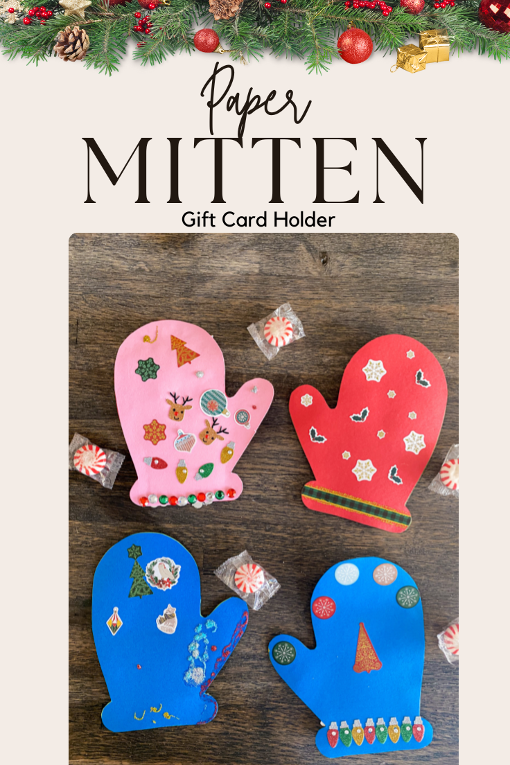 4 Paper mittens, decorate with reindeer and light stickers with peppermints scattered around