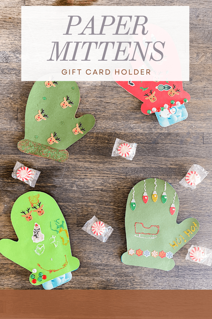 4 Paper mittens, decorate with reindeer and light stickers with peppermints scattered around