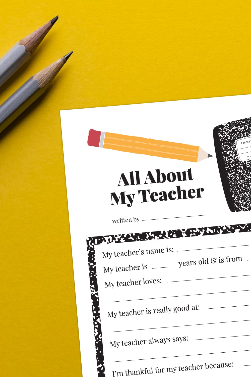 Preview of all about my teacher printable page on yellow background with pencil tips in upper left hand corner. 