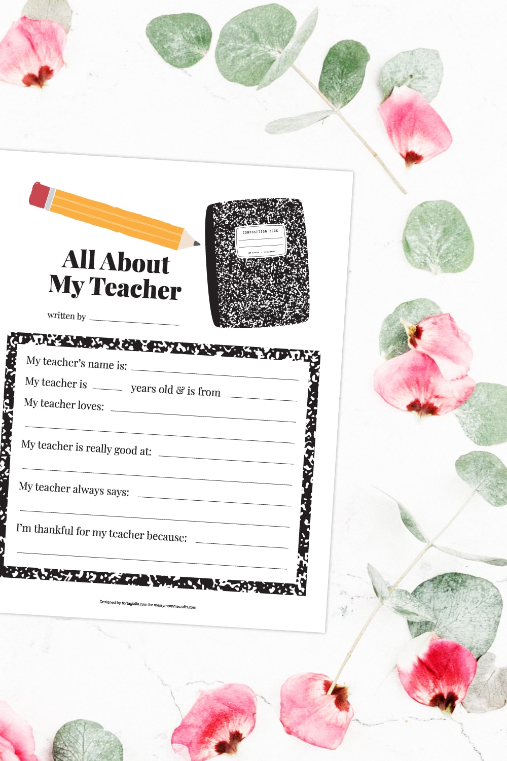 Preview of all about my teacher printable page on white background with pink flower petals and green leaves on top right and bottom border.